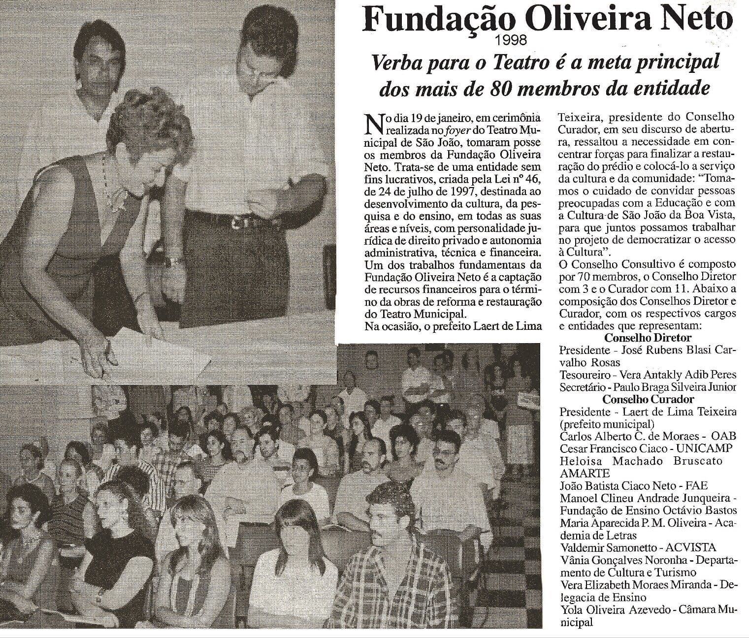 A Fundação Oliveira Neto (FON), criada para captar verbas para o restauro — registro de imprensa.