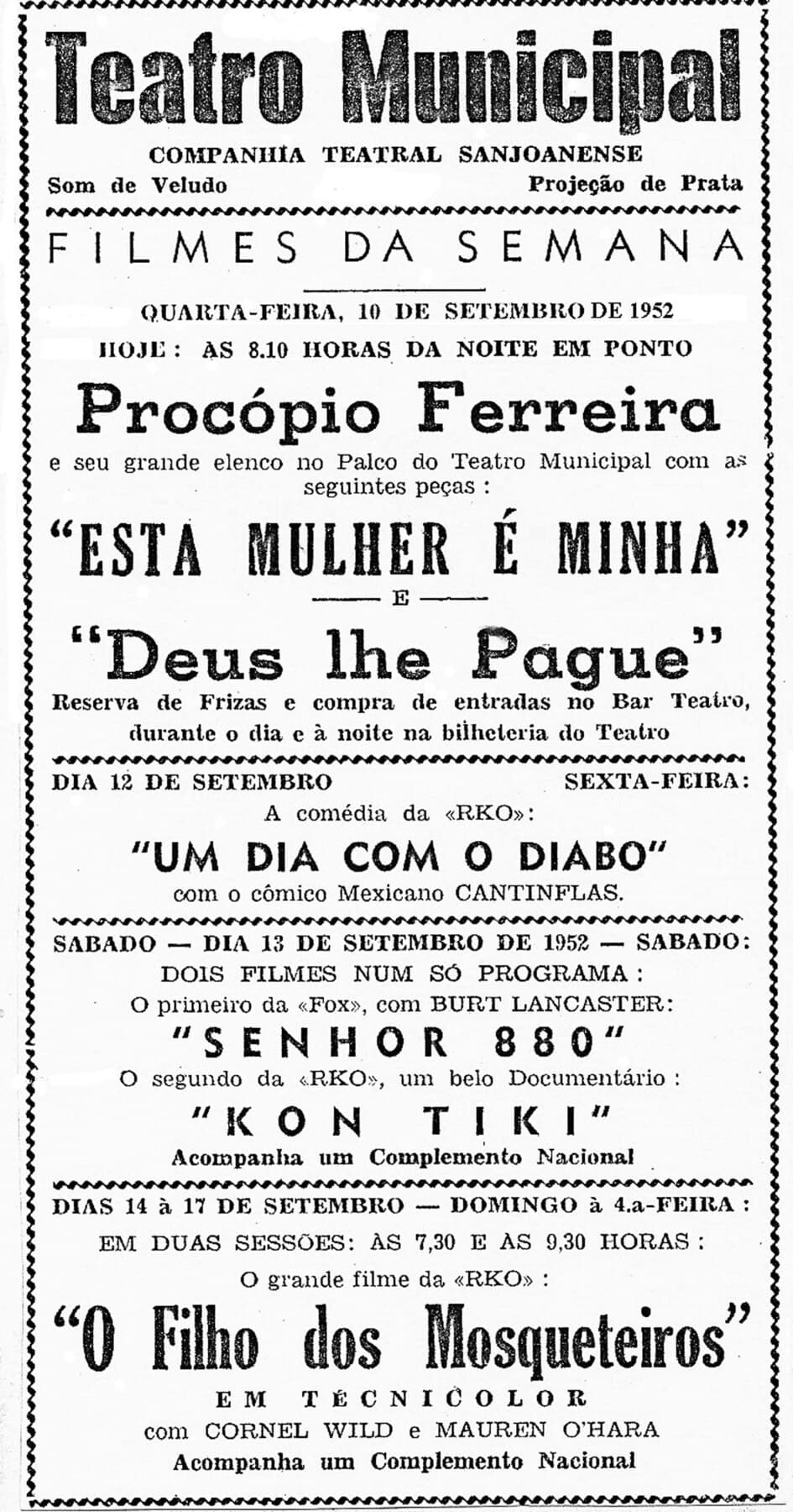 O programa da semana de 10 de setembro de 1952: Procópio Ferreira e seu elenco no palco com “Esta Mulher é Minha” e “Deus lhe Pague”, ao lado dos filmes da semana (“Senhor 880”, “Kon-Tiki”, “O Filho dos Mosqueteiros”) — teatro e cinema sob o mesmo teto.