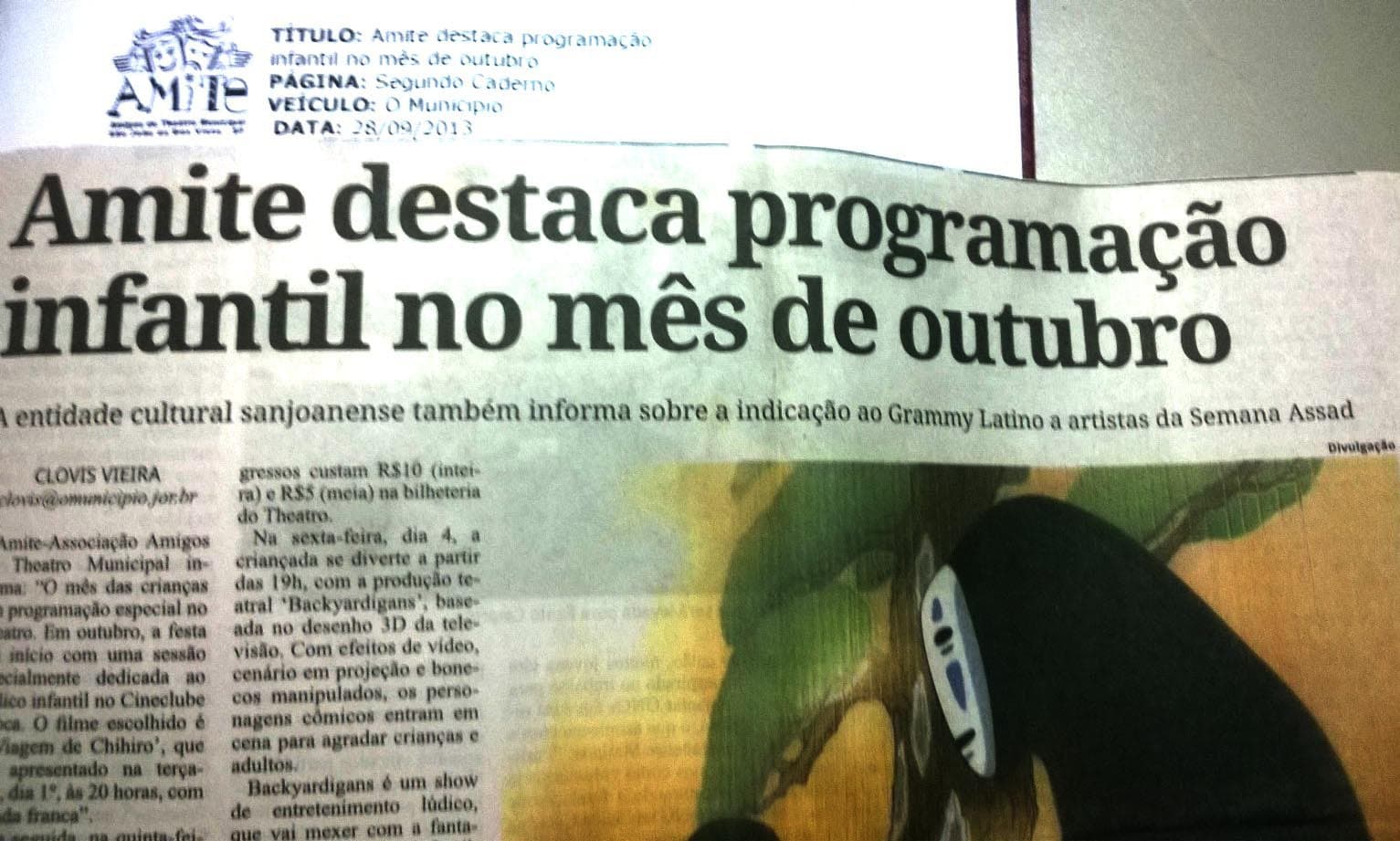 “Amite destaca programação infantil no mês de outubro” — O Município, 28 de setembro de 2013, Segundo Caderno. Entre as atrações, a sessão de A Viagem de Chihiro no Cineclube Beloca e o espetáculo Backyardigans; a reportagem noticia também a indicação ao Grammy Latino de artistas da Semana Assad.